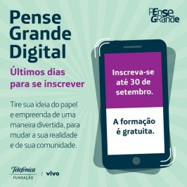 Fundação Telefonica - Pense Grande Digital - Foto 1