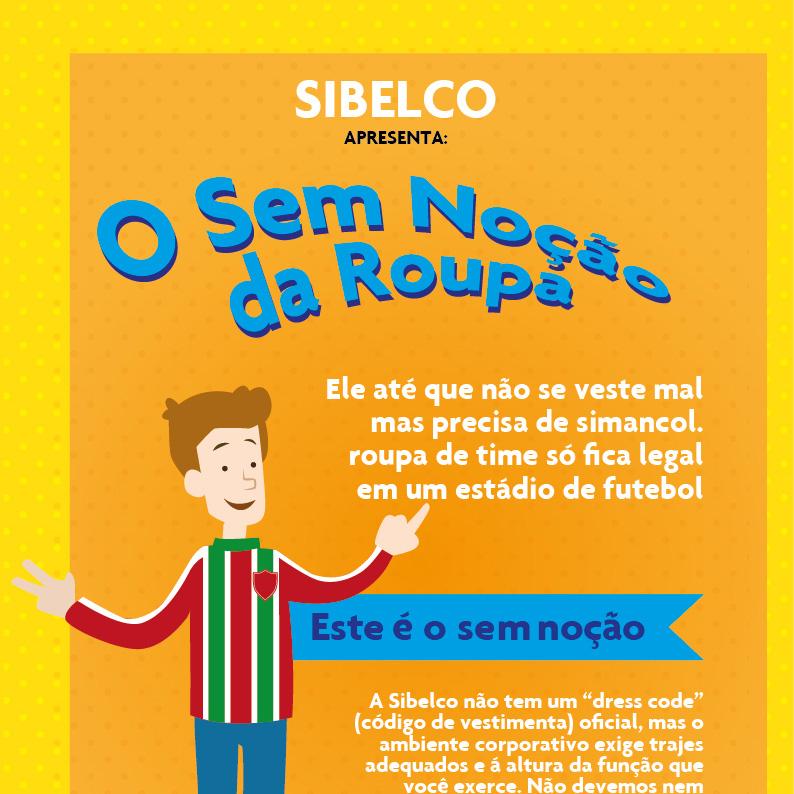 Sibelco - Sem Noção da Roupa